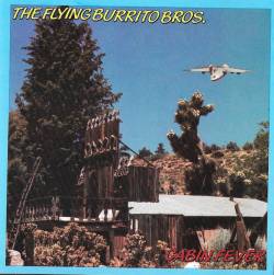 Flying Burrito Brothers : Cabin Fever